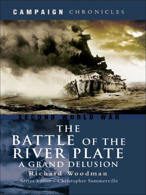 Title details for The Battle of the River Plate by Richard Woodman - Available